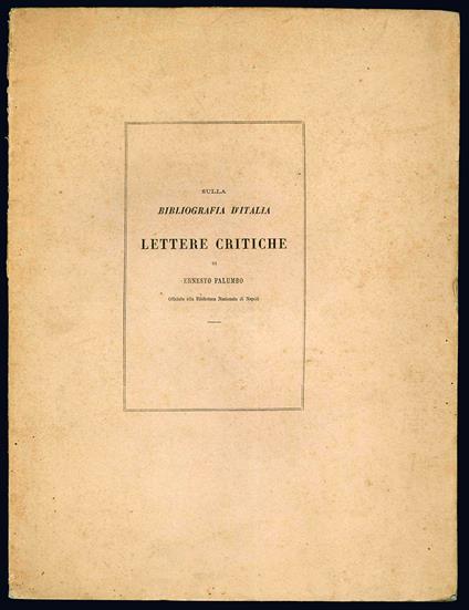 Sulla bibliografia d'Italia. Lettere critiche - Ernesto Palumbo - copertina