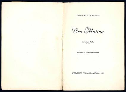 Ora matina. Puesia pe tiatro, tre atte. Illustrata da Francesco Galante - Eugenio Marino - copertina