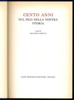 Cento anni sul filo della nostra storia (1856 - 1956)