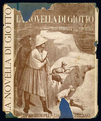 La novella di Giotto illustrata da Giotto. 63 incisioni e tavole. Terza edizione - Giuseppe Fanciulli - copertina