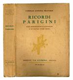 Ricordi parigini. XXXI riproduzioni d'autografi e LII tavole fuori testo