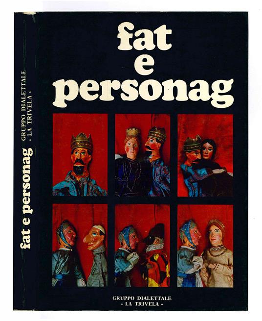 Fat e personag. Poesie e prose degli Antichi Domini Estensi - La Trivela - copertina