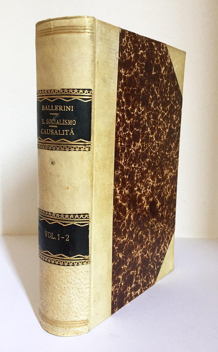 Analisi del Socialismo contemporaneo. Pubblicazione per cura dell'«Unione Cattolica degli studi sociali in Italia». Terza edizione corretta ed accresciuta. (Insieme a:) Il principio di causalità e l'esistenza di Dio di fronte alla scienza moderna. (S