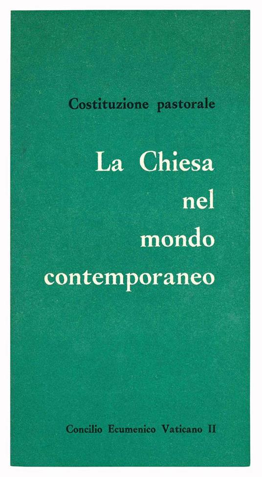 Costituzione pastorale. La Chiesa nel mondo contemporaneo. Concilio Ecumenico Vaticano II - Chiesa Cattolica - copertina