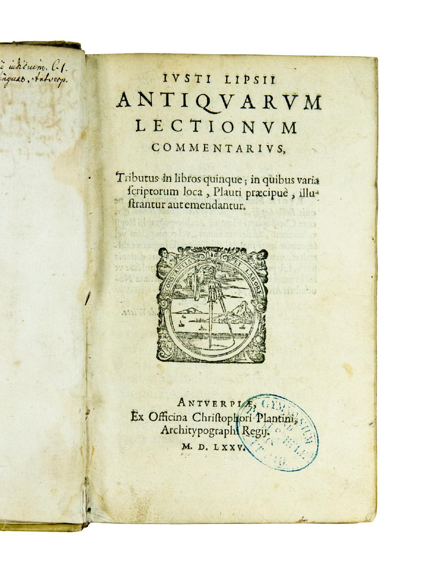 Epistolicarum quaestionum libri V. In quîs ad varios scriptores, plaeraque ad T. Livium, Notae. Antwerp, Christoph Plantin, 1577. [bound with:] Liber de rebus per epistolam quæsitis [...] adjuncta est Francisci Campani Quaestio Virgiliana. Paris, Hen