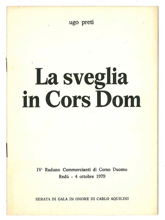 La sveglia in Cors Dom. IV^ Raduno Commercianti di Corso Duomo Redù - 4 ottobre 1979. Serata dii gala in onore di Carlo Aquilini - copertina
