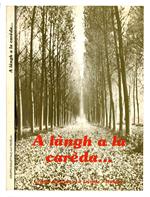 A làngh a la carèda... Poesie e prose nei dialetti degli Antichi Domini Estensi