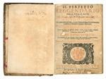 Il perfetto leggendario della vita, e fatti di N. S. Giesu Christo, e di tutti i santi, de' quali celebra la festa, e recita l'Officio la Santa Chiesa Cattolica, conforme al Breuiario Romano Riformato. Insieme con le vite di molti altri santi, che no
