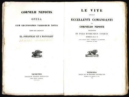 Cornelii Nepotis opera cum lectissimis variorum notis quibus suas adjecerunt El. Johanneau et J. Mangeart - Le vite degli eccellenti comandanti di Cornelio Nipote traduzione di Pier Domenico Soresi riveduta da A. R (Biblioteca degli scrittori latini - Nepos Cornelius - copertina