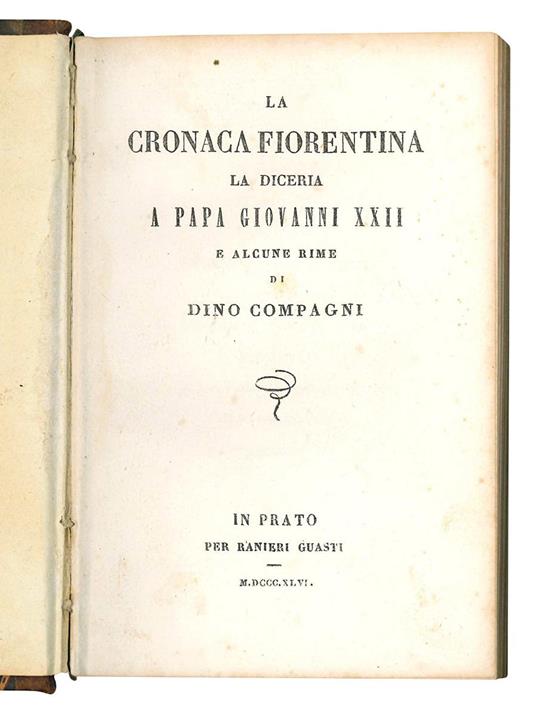 La cronaca fiorentina. La diceria a papa Giovanni XXII e alcune rime - Dino Compagni - copertina
