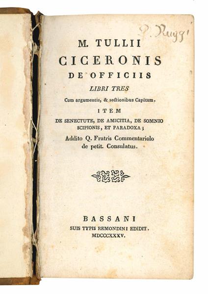 M. Tullii Ciceronis De officiis libri tres cum argumentis, & sectionibus capitum. Item De senectute, De amicitia, De somnio Scipionis, et paradoxa Addito Q. Fratris Commentariolo de petit. Consulatus - Marcus Tullius Cicero - copertina