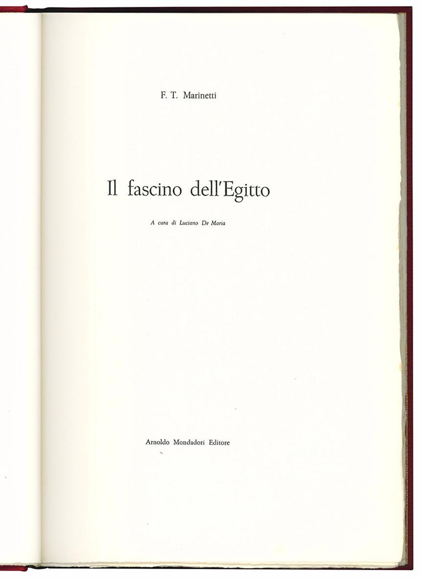 Il fascino dell'Egitto. A cura di Luciano De Maria
