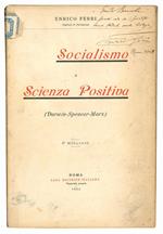 Socialismo e scienza positiva. (Darwin, Spencer, Marx). 6° migliaio