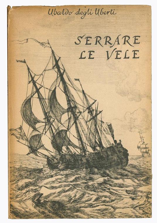 Serrare le vele - Ubaldo Degli Uberti - copertina