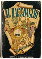 Il ragguaglio dell'attività culturale, letteraria ed artistica dei cattolici in Italia 1940-1941