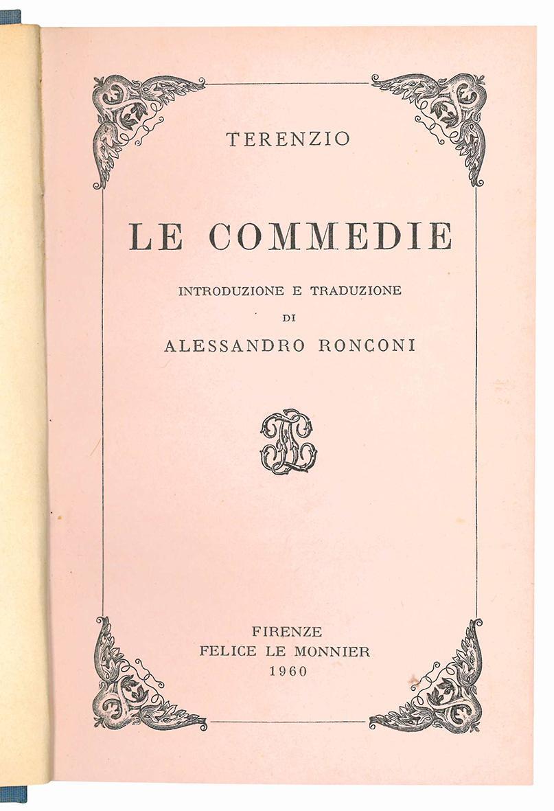 Le commedie. Introduzione e traduzione di Alessandro Ronconi