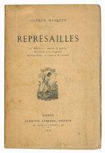 Représailles. Le Blocus - Après la guerre - Porrtaits à la Sanguine - Nationalités - Guerre de Crimée