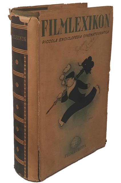 Filmlexikon : piccola enciclopedia cinematografica redatta sulla base del Kleines Filmlexikon di Charles Reinert - Francesco Pasinetti - copertina