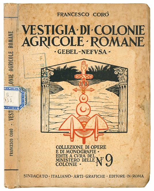 Vestigia di colonie agricole romane. Gebel Nefusa - Francesco Corò - copertina