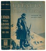 L' Italia nella Grande Guerra. Preseentazione del Generale Aldo Cabiati