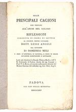 Sulle principali cagioni che portano all'abuso del salasso. Riflessioni indiritte in forma di lettera al Chiariss. Signor Cavaliere dott. Luigi Angeli dal cavaliere D.r Domenico Meli ..