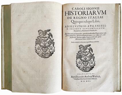 Caroli Sigonii Historiarum de Regno Italiae libri viginti. Ad illustriss. atq. excell. D. Iacobum Boncompagnum, [...] Qui libri historiam ab anno DLXX usque ad MCCLXXXVI, quo regnum interiit, & libertas Italiae redempta est, continent. Accessit praet - Carlo Sigonio - copertina