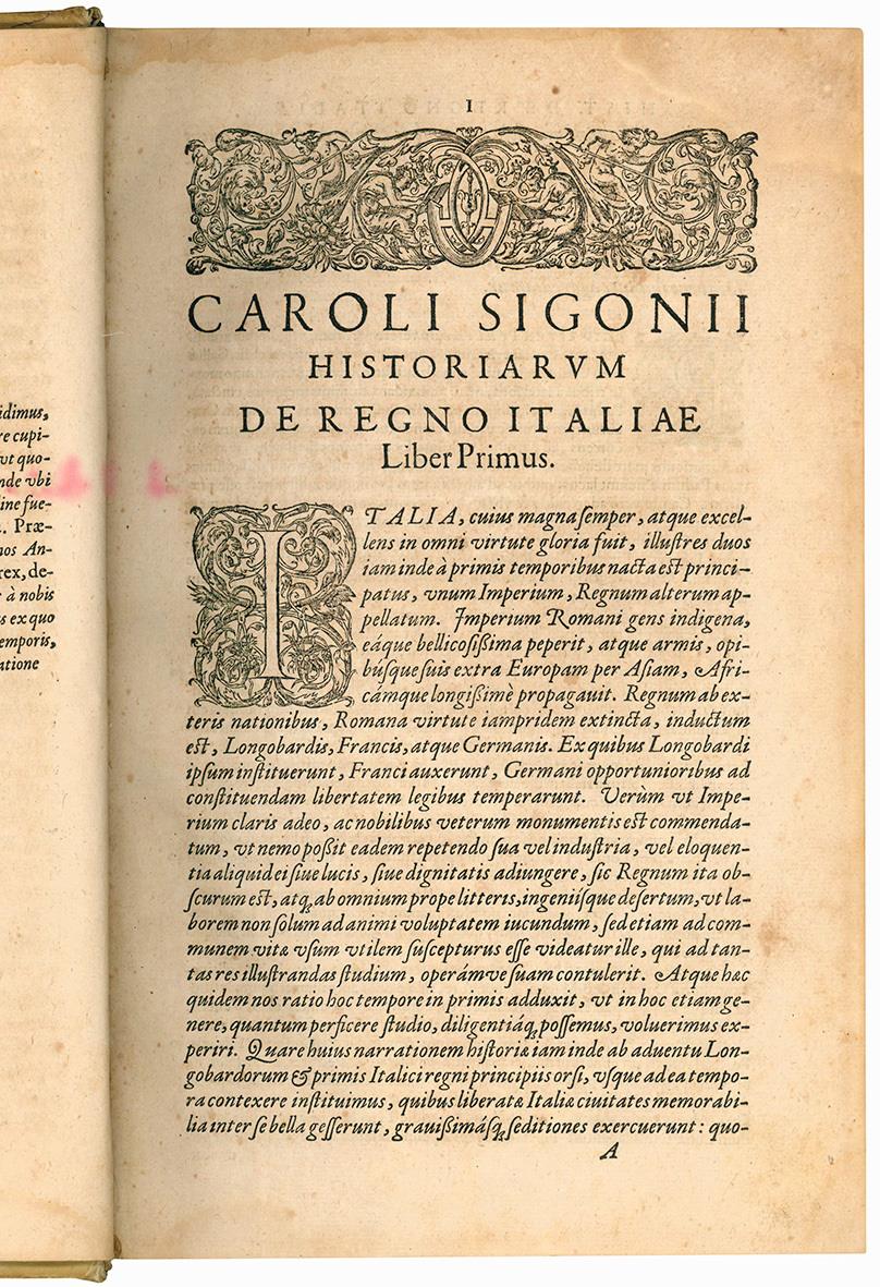 Caroli Sigonii Historiarum de Regno Italiae libri viginti. Ad illustriss. atq. excell. D. Iacobum Boncompagnum, [...] Qui libri historiam ab anno DLXX usque ad MCCLXXXVI, quo regnum interiit, & libertas Italiae redempta est, continent. Accessit praet