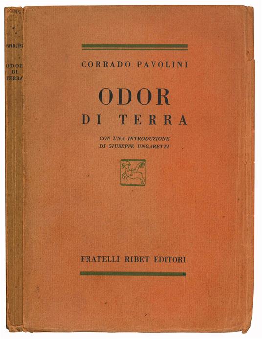 Odor di terra. Con una introduzione di Giuseppe Ungaretti - Corrado Pavolini - copertina