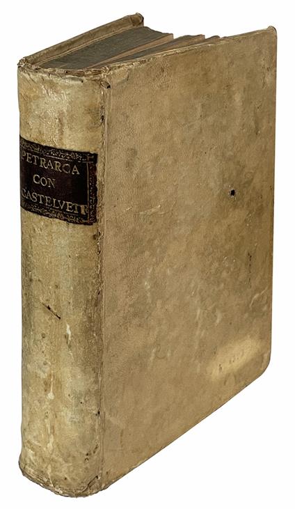 Le Rime del Petrarca brevemente sposte per Lodovico Castelvetro - Francesco Petrarca - copertina