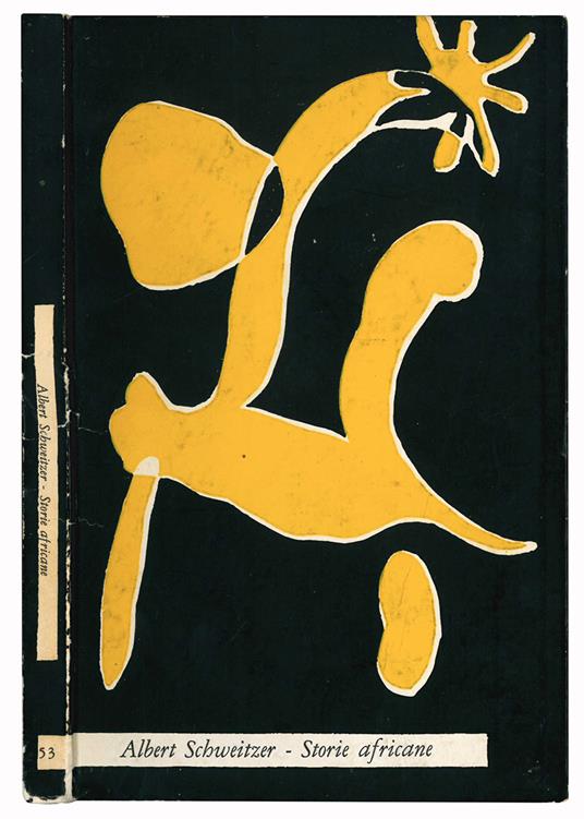 Storie africane. Traduzione di Maria Pia Stacul - Albert Schweitzer - copertina