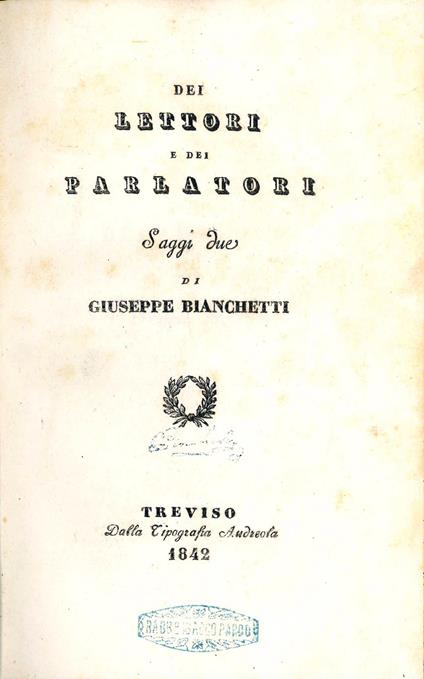 Dei lettori e dei parlatori saggi due - Giuseppe Bianchetti - copertina
