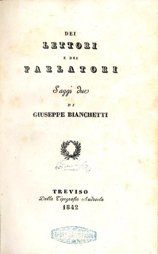 Dei lettori e dei parlatori saggi due - Giuseppe Bianchetti - copertina