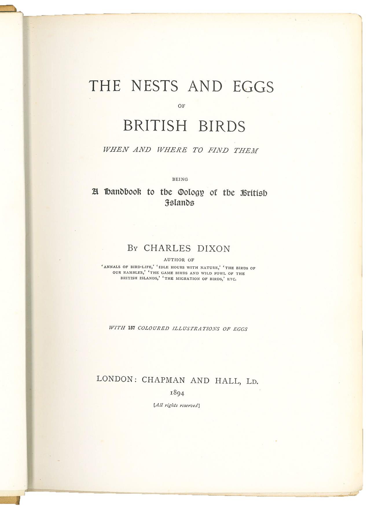 The Nests and Eggs of British Birds when and where to find them, being A Handbook to the Oology of the British Islands