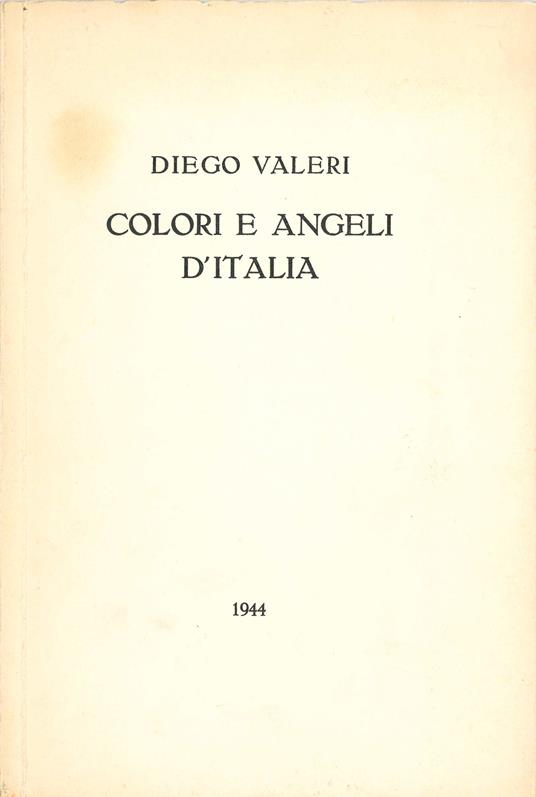 Colori e angeli d'Italia - Diego Valeri - copertina