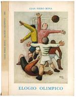 Elogio olimpico. Antologia di poesie sportive da Omero ai giorni nostri