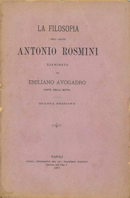 La filosofia dell'abate Antonio Rosmini. Quarta edizione - Emiliano Avogadro - copertina