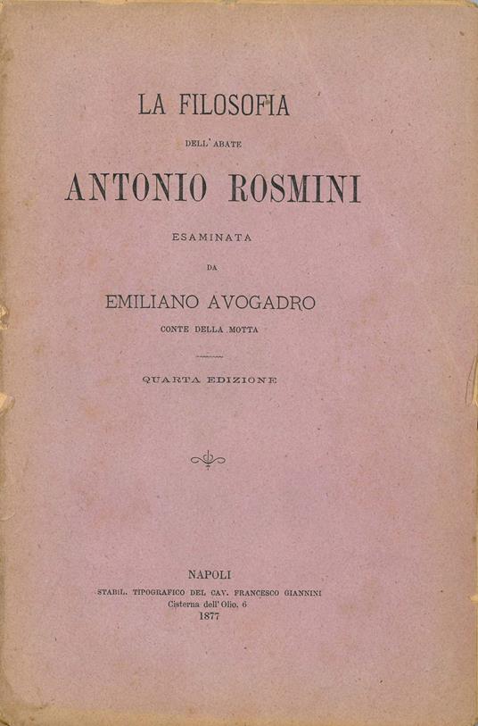 La filosofia dell'abate Antonio Rosmini. Quarta edizione - Emiliano Avogadro - copertina