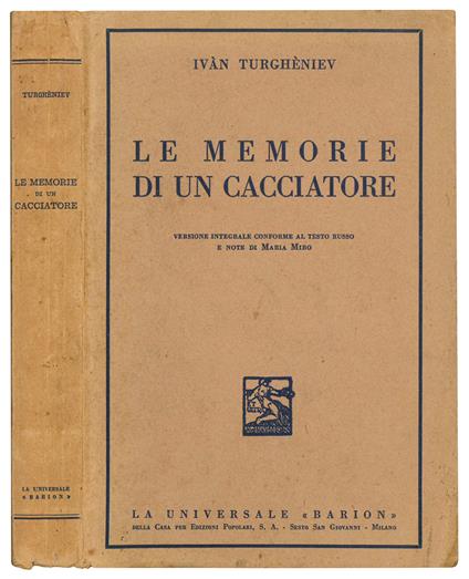 Le memorie di un cacciatore. Versione integrale conforme al testo russo e note di Maria Miro - Ivàn Turghèniev - copertina