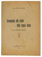 Avviamento allo studio della lingua latina per il Ginnasio Inferiore