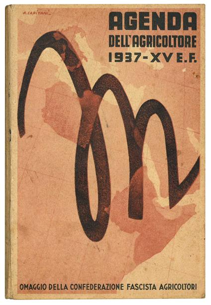 Agenda dell'agricoltore. 1937 - XV E. F - Confederazione Fascista Agricoltori - copertina