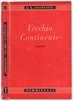 Vecchio continente. Viaggi