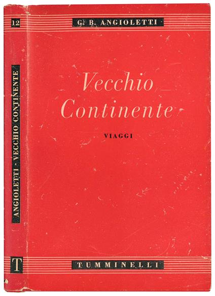Vecchio continente. Viaggi - G. Battista Angioletti - copertina