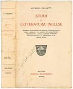 Studi di letteratura inglese. Grandezza e decadenza del primato letterario inglese, Percy B. Shelley, D. G. Rossetti e il romanticismo preraffaellita, Carlo Algernon Swinburne, Rudyard Kipling, La letteratura di un grande regno