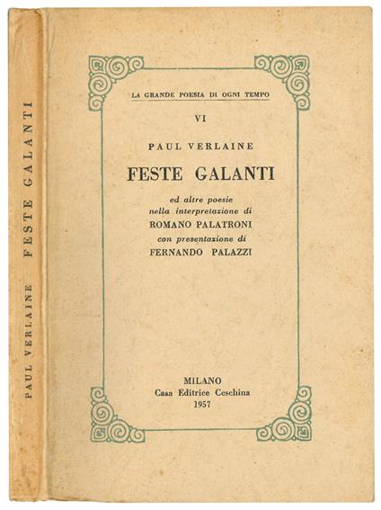 Feste galanti ed altre poesie nella interpretazione di Romano Palatroni con presentazione di Fernando Palazzi - Paul Verlaine - copertina