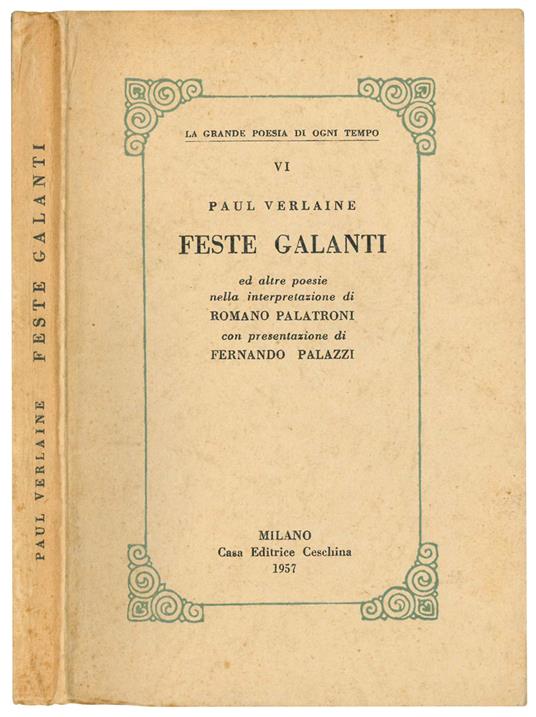 Feste galanti ed altre poesie nella interpretazione di Romano Palatroni con presentazione di Fernando Palazzi - Paul Verlaine - copertina