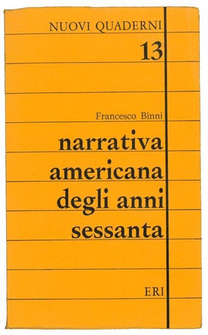 Narrativa americana degli anni sessanta - Francesco Binni - copertina