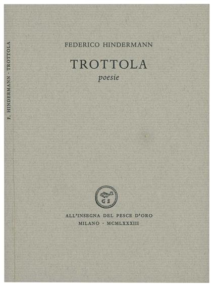 Trottola. Poesie - Federico Hindermann - copertina