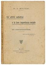 Gli affitti collettivi e la loro importanza sociale. Note storico, critico statistiche