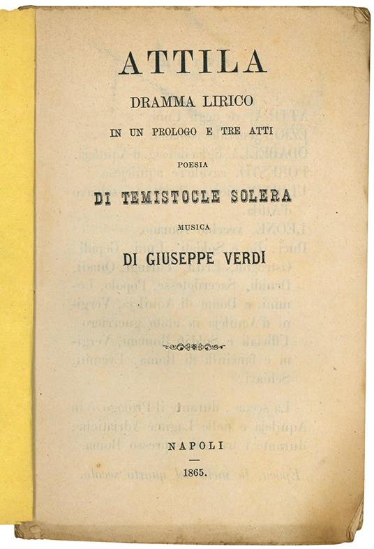 Attila dramma lirico in un prologo e tre atti. Poesia di Temistocle Solera. Musica di Giuseppe Verdi - copertina