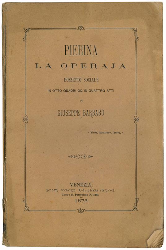 Pierina la operaja. Bozzetto sociale in otto quadri od in quattro atti - Giuseppe Barbaro - copertina
